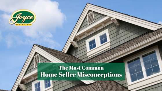 When it comes to selling your home, you don't want to be misled with bad info. Here are the misconceptions you need to avoid.